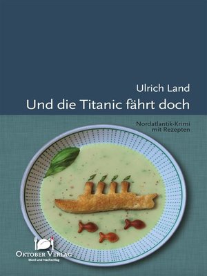 cover image of Und die Titanic fährt doch